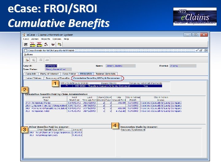 e. Case: FROI/SROI Cumulative Benefits 