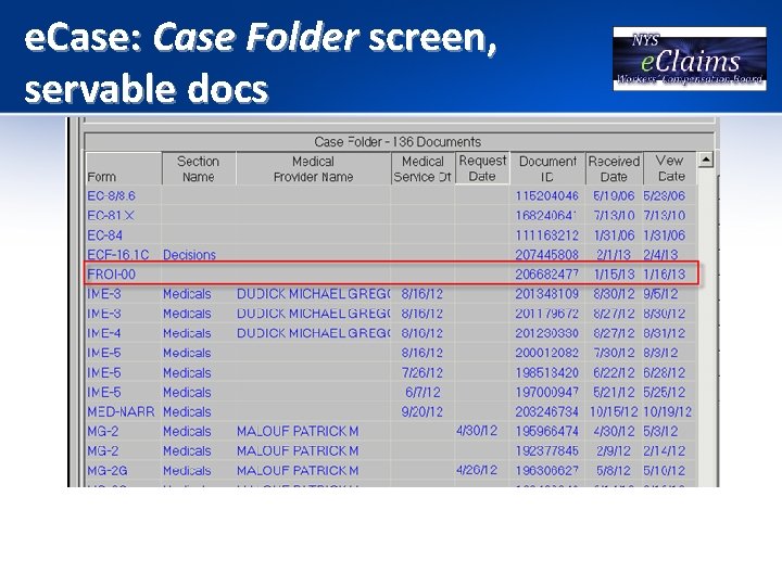 e. Case: Case Folder screen, servable docs 