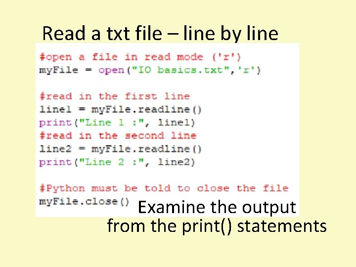 Read a txt file – line by line Examine the output from the print()