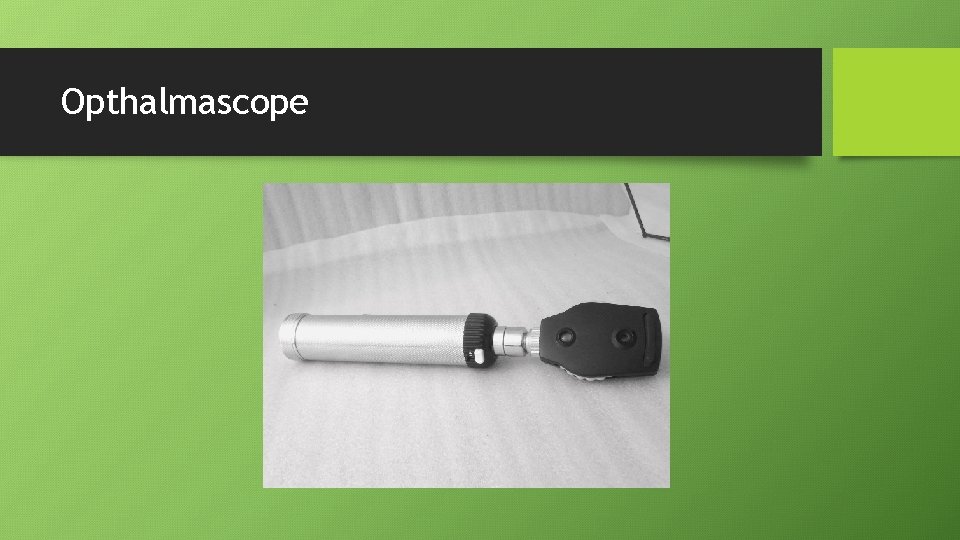 Opthalmascope 
