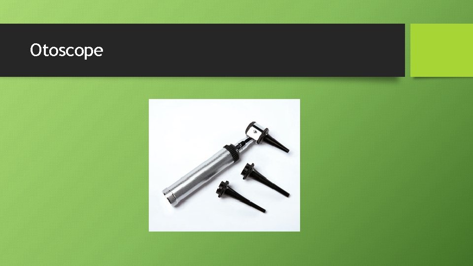 Otoscope 