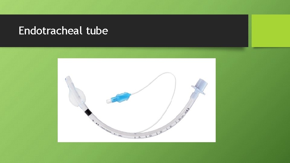 Endotracheal tube 