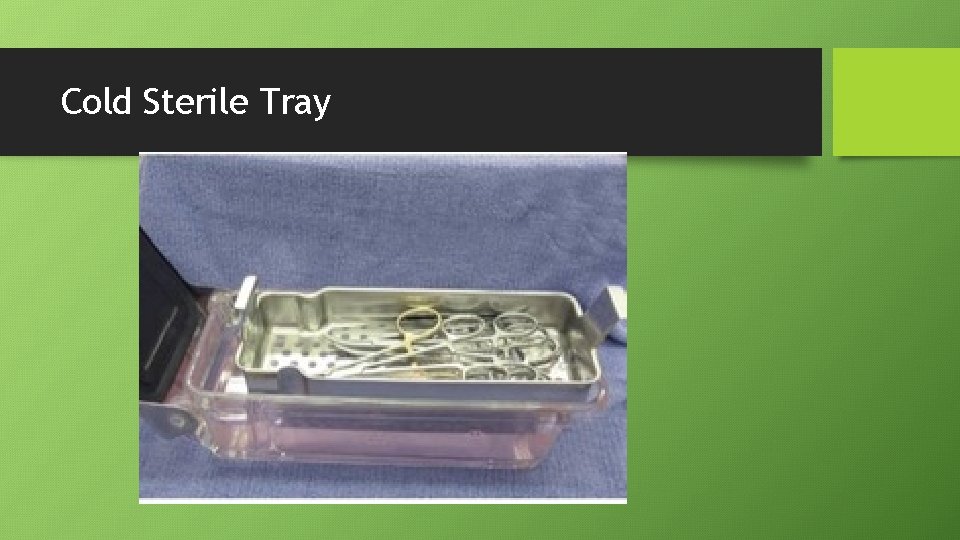 Cold Sterile Tray 