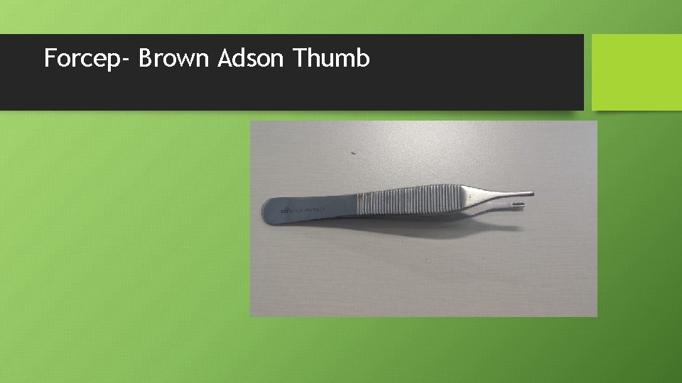 Forcep- Brown Adson Thumb 