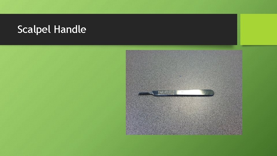 Scalpel Handle 