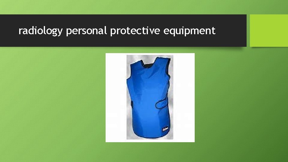 radiology personal protective equipment 