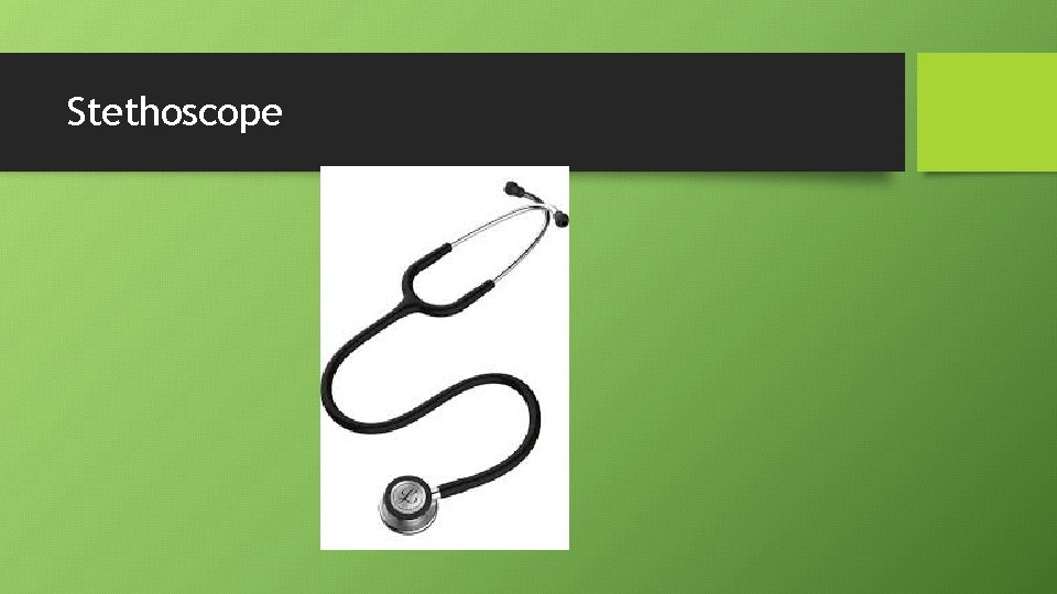 Stethoscope 