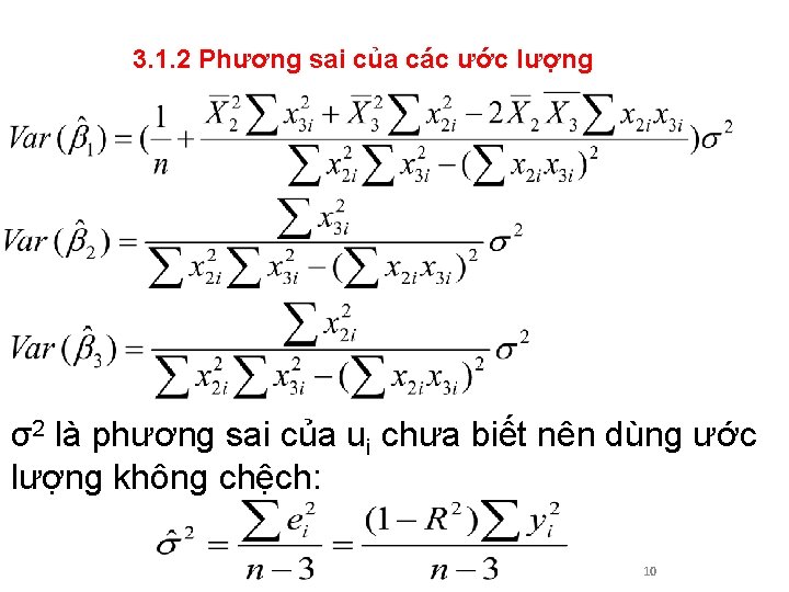 3. 1. 2 Phương sai của các ước lượng σ2 là phương sai của