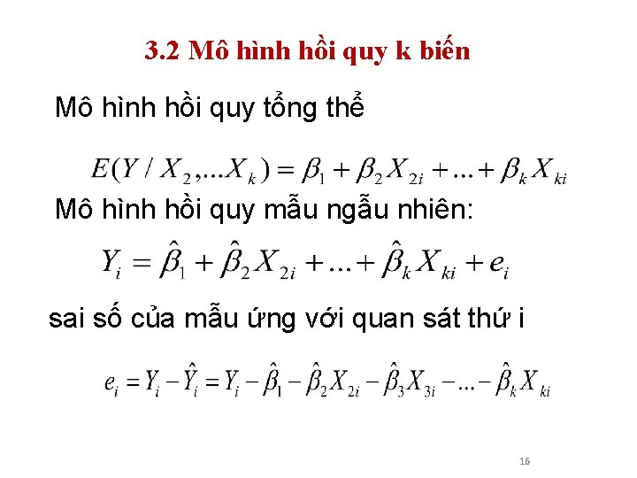 3. 2 Mô hình hồi quy k biến Mô hình hồi quy tổng thể