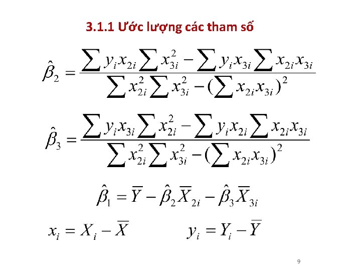 3. 1. 1 Ước lượng các tham số 9 