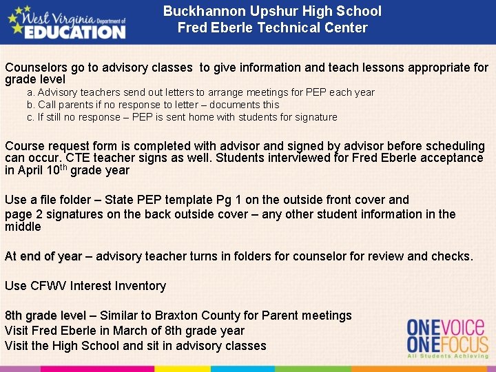 Buckhannon Upshur High School Fred Eberle Technical Center Counselors go to advisory classes to