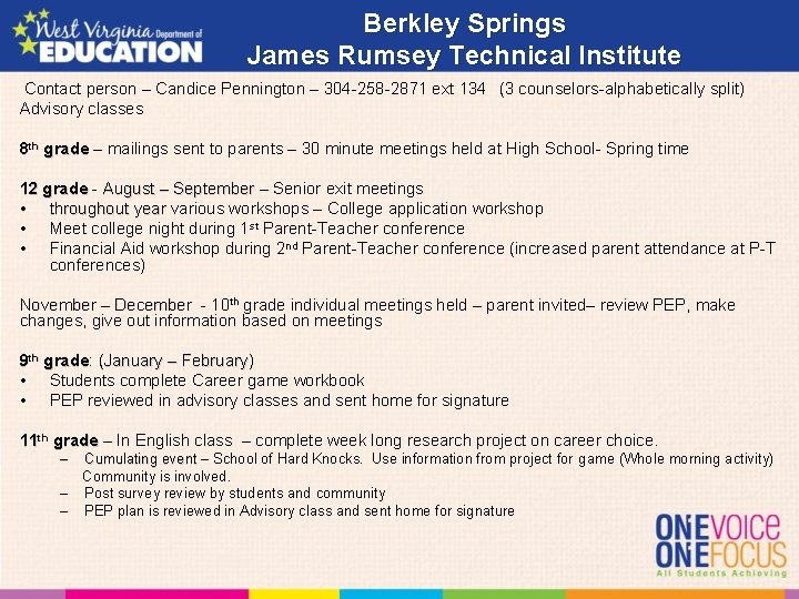 Berkley Springs James Rumsey Technical Institute Contact person – Candice Pennington – 304 -258