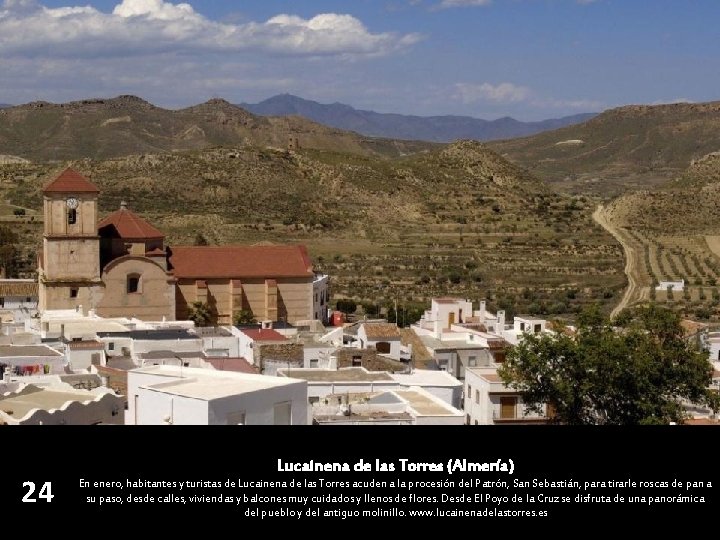 24 Lucainena de las Torres (Almería) En enero, habitantes y turistas de Lucainena de
