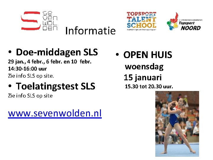 Informatie • Doe-middagen SLS 29 jan. , 4 febr. , 6 febr. en 10