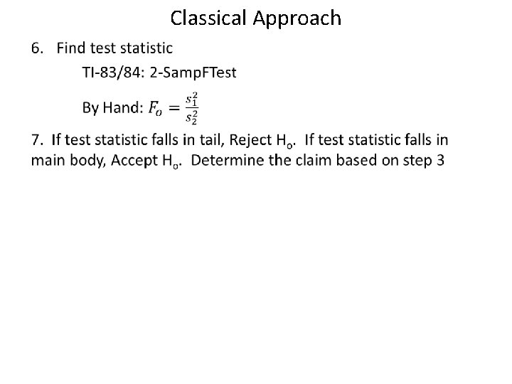 Classical Approach • 