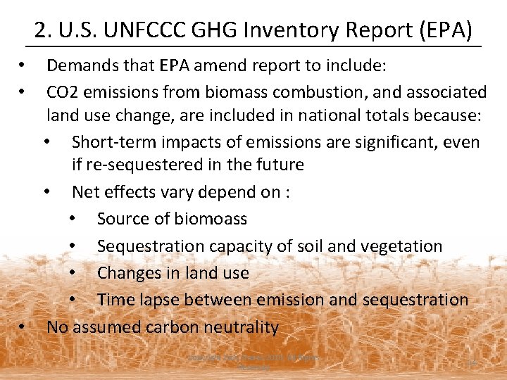 2. U. S. UNFCCC GHG Inventory Report (EPA) Demands that EPA amend report to