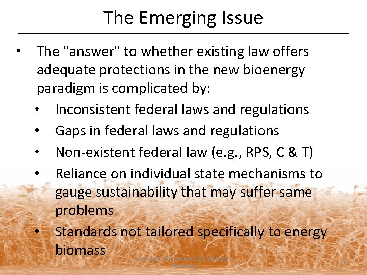 The Emerging Issue • The "answer" to whether existing law offers adequate protections in