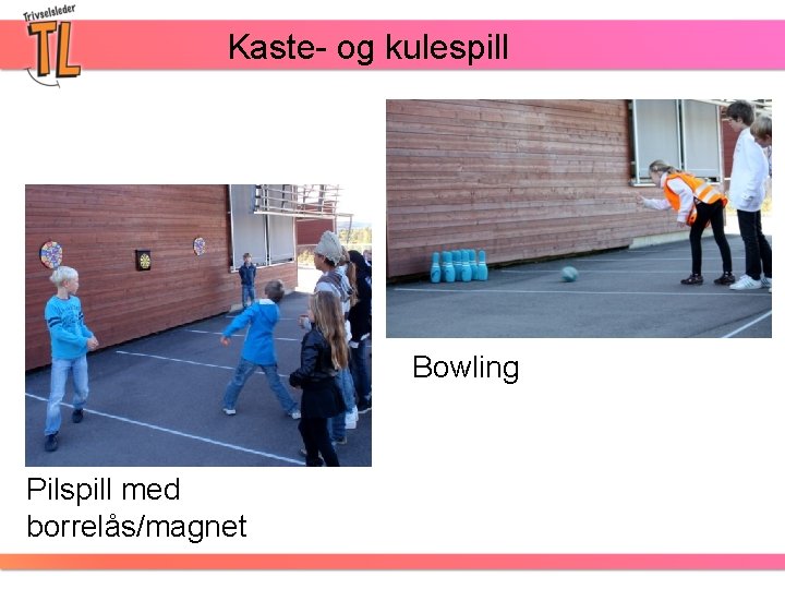 Kaste- og kulespill Bowling Pilspill med borrelås/magnet 