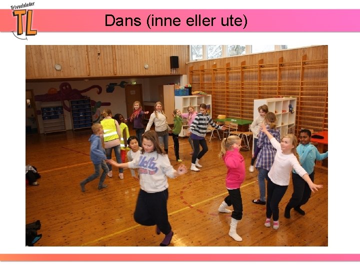 Dans (inne eller ute) 