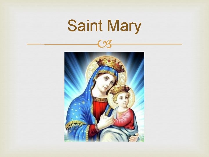 Saint Mary 