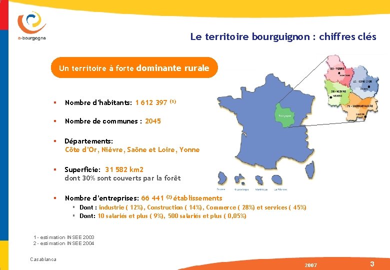 Le territoire bourguignon : chiffres clés Un territoire à forte dominante rurale § Nombre