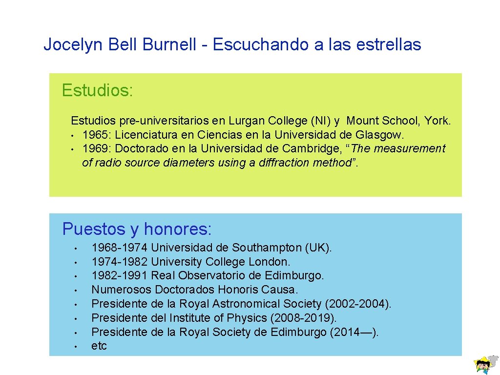 Jocelyn Bell Burnell - Escuchando a las estrellas Estudios: Estudios pre-universitarios en Lurgan College