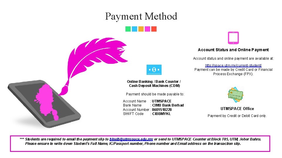 Payment Method Account Status and Online Payment Account status and online payment are available