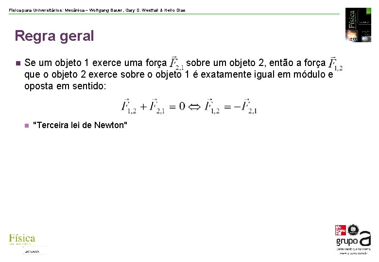 Física para Universitários: Mecânica – Wolfgang Bauer, Gary D. Westfall & Helio Dias Regra