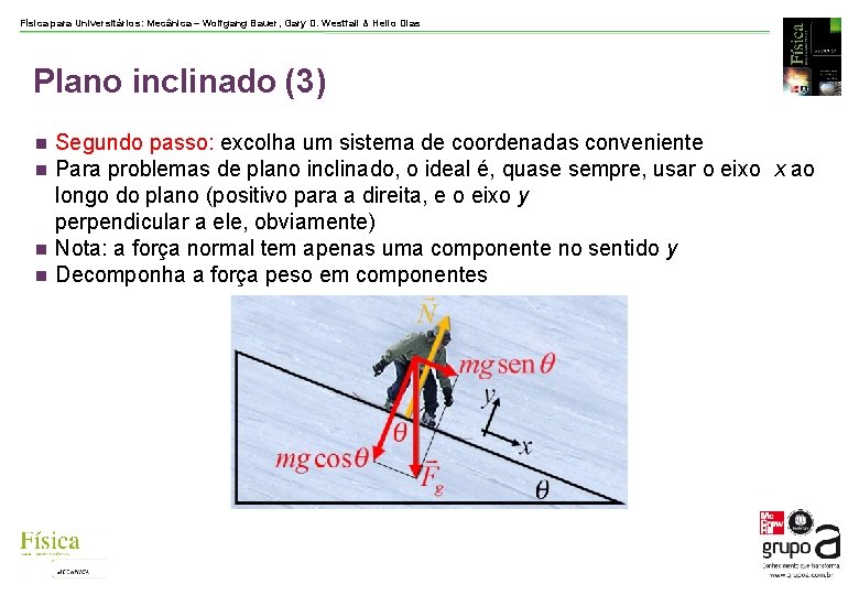 Física para Universitários: Mecânica – Wolfgang Bauer, Gary D. Westfall & Helio Dias Plano