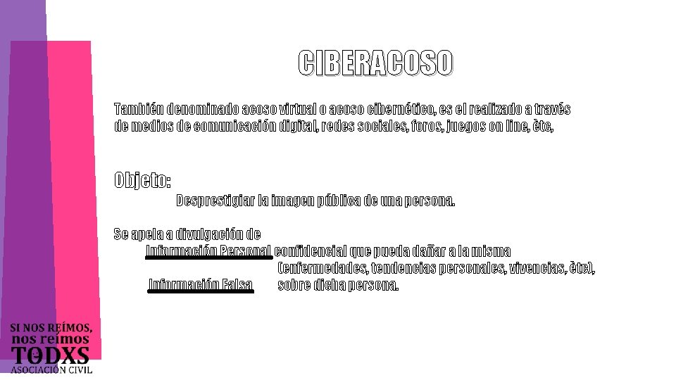CIBERACOSO También denominado acoso virtual o acoso cibernético, es el realizado a través de