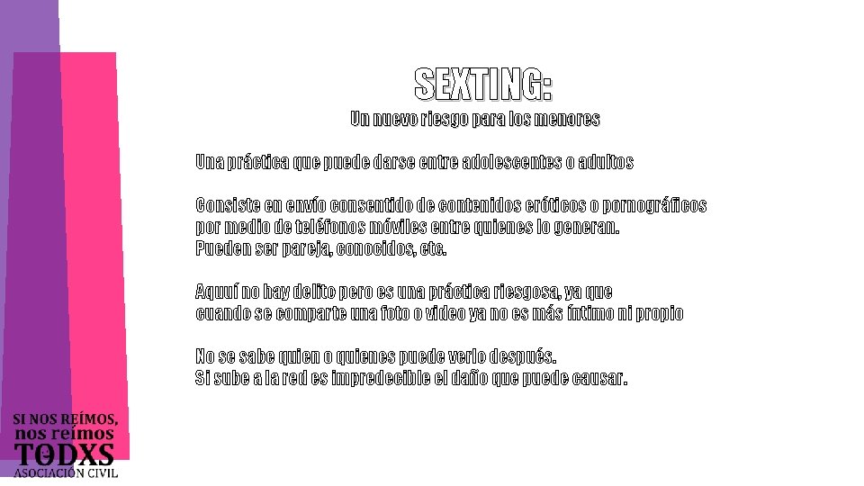 SEXTING: Un nuevo riesgo para los menores Una práctica que puede darse entre adolescentes
