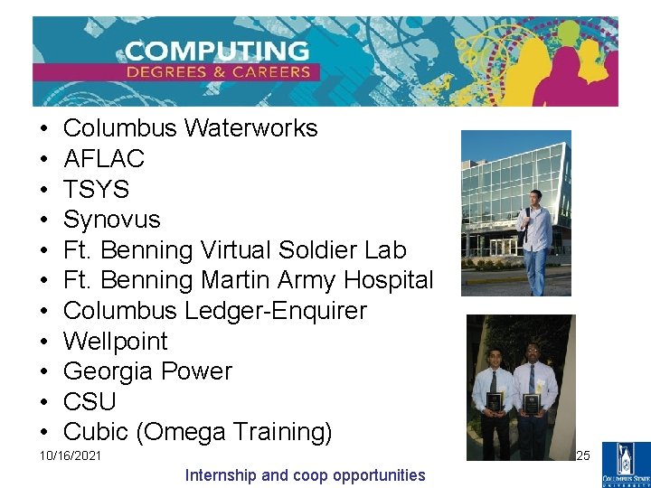  • • • Columbus Waterworks AFLAC TSYS Synovus Ft. Benning Virtual Soldier Lab