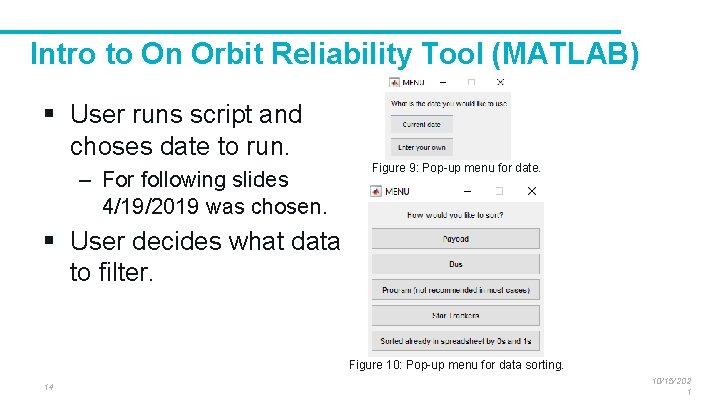 Intro to On Orbit Reliability Tool (MATLAB) § User runs script and choses date