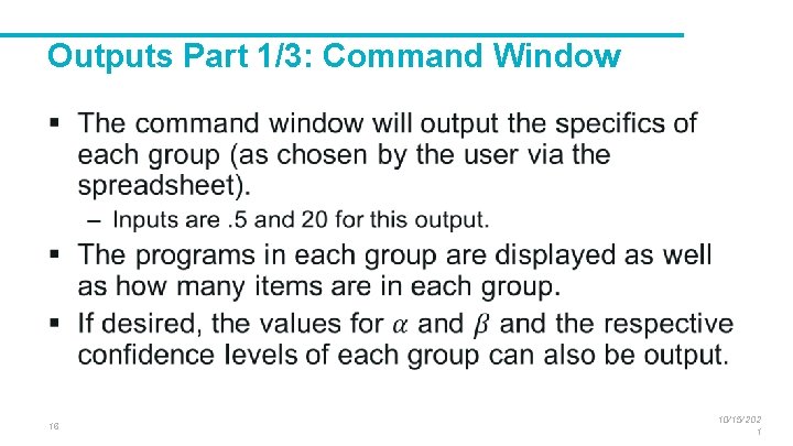 Outputs Part 1/3: Command Window § 16 10/15/202 1 