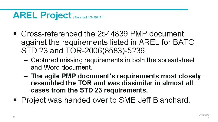 AREL Project (Finished 1/24/2019) § Cross-referenced the 2544839 PMP document against the requirements listed