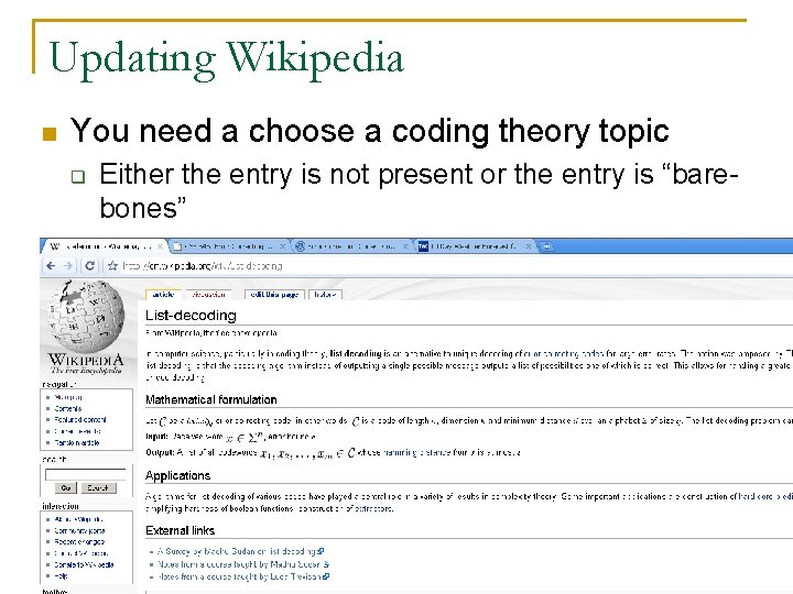 Updating Wikipedia n You need a choose a coding theory topic q Either the Updating Wikipedia n You need a choose a coding theory topic q Either the