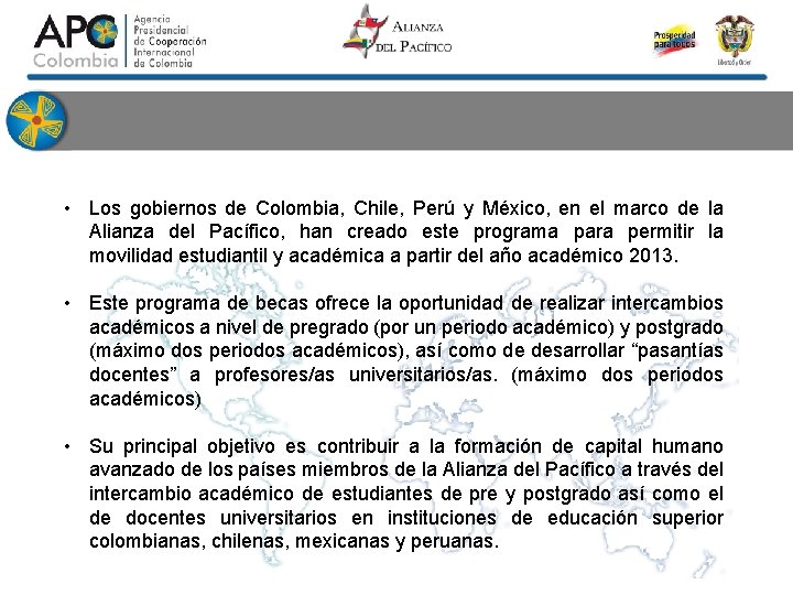  • Los gobiernos de Colombia, Chile, Perú y México, en el marco de