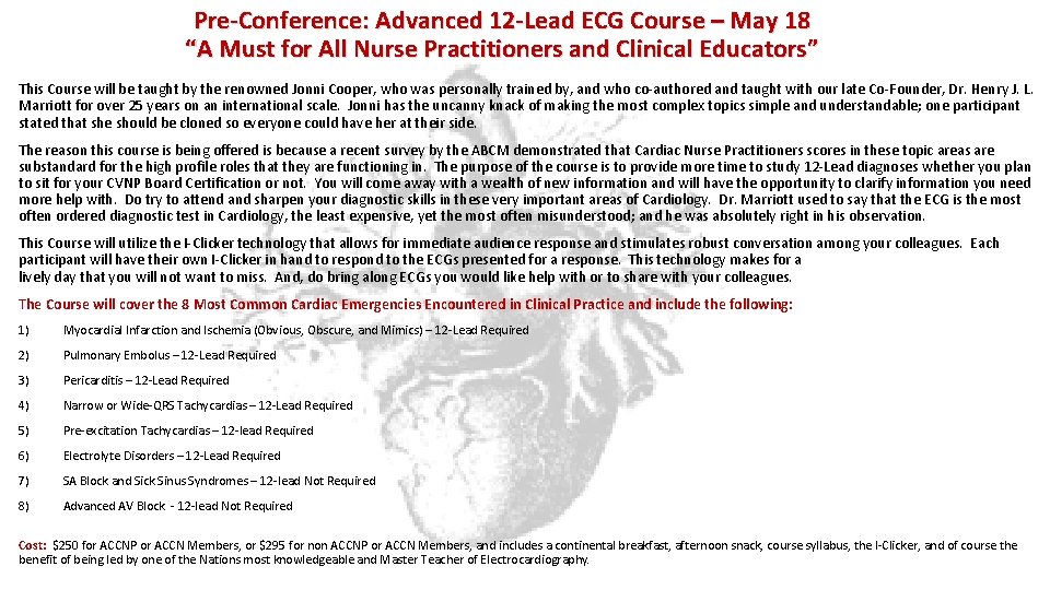 Pre-Conference: Advanced 12 -Lead ECG Course – May 18 “A Must for All Nurse