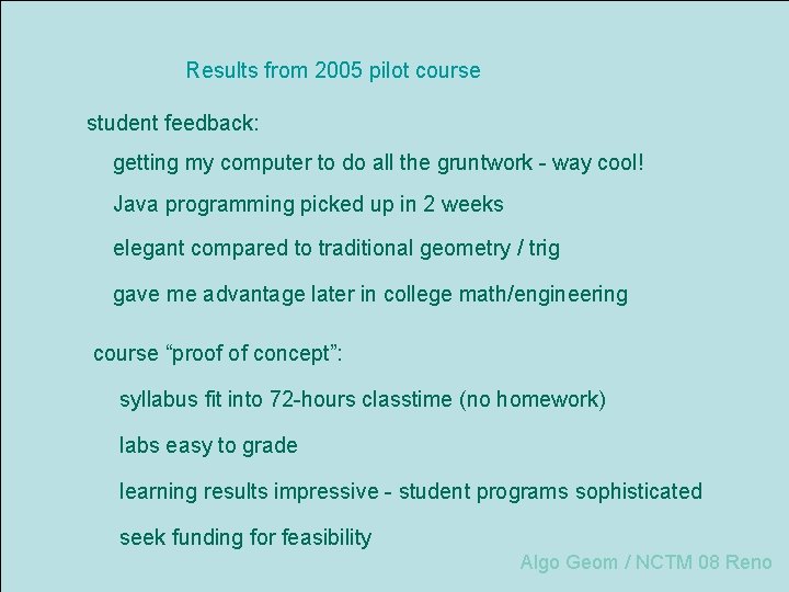 Results from 2005 pilot course student feedback: getting my computer to do all the