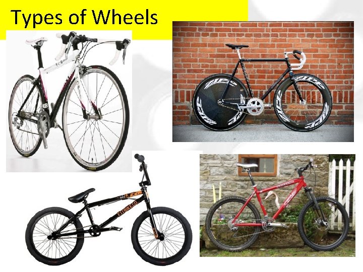 Types of Wheels 