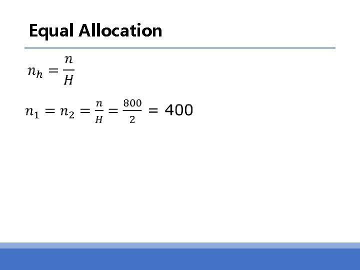 Equal Allocation 