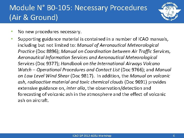 Module N° B 0 -105: Necessary Procedures (Air & Ground) • No new procedures