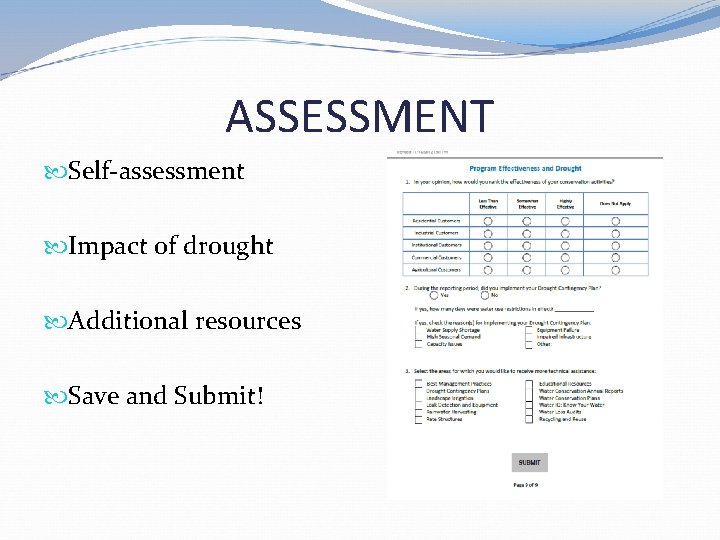 ASSESSMENT Self-assessment Impact of drought Additional resources Save and Submit!  ASSESSMENT Self-assessment Impact of drought Additional resources Save and Submit!
