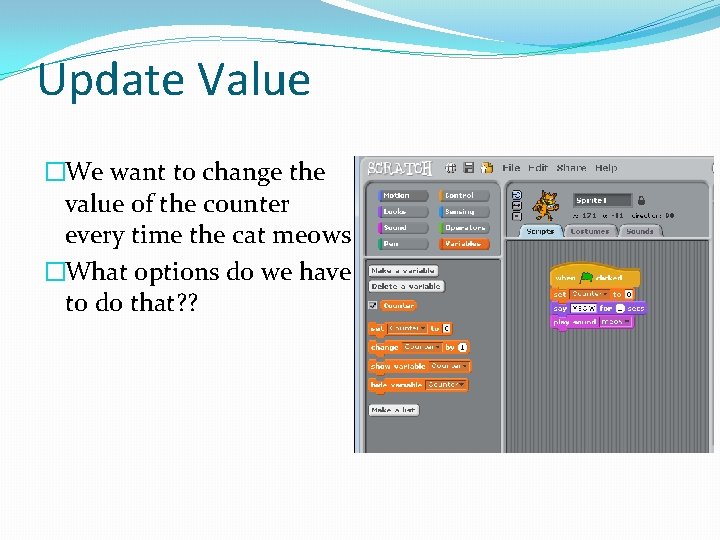 Update Value �We want to change the value of the counter every time the