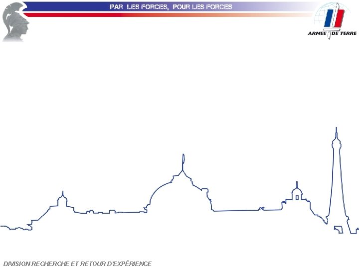 DIVISION RECHERCHE ET RETOUR D’EXPÉRIENCE 