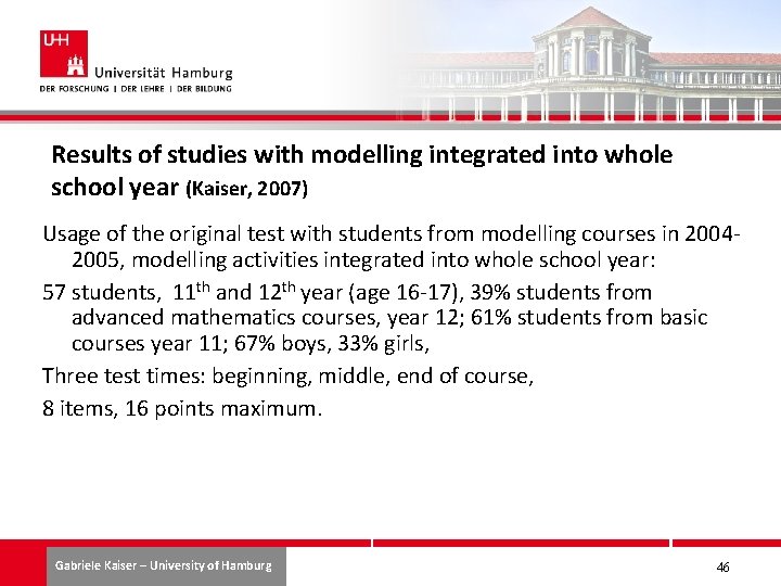 Results of studies with modelling integrated into whole school year (Kaiser, 2007) Usage of