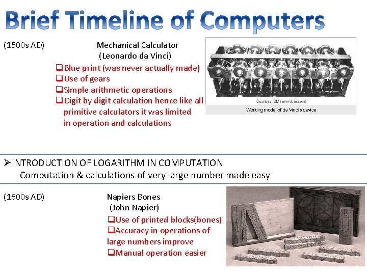 (1500 s AD) Mechanical Calculator (Leonardo da Vinci) q. Blue print (was never actually