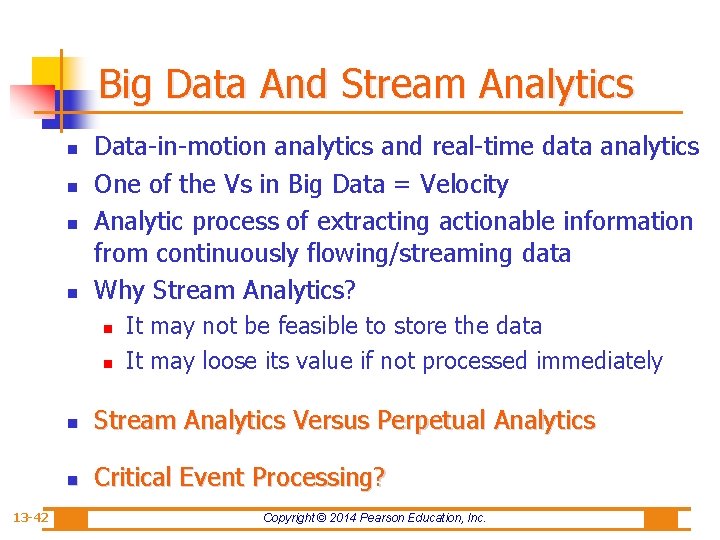 Big Data And Stream Analytics n n Data-in-motion analytics and real-time data analytics One