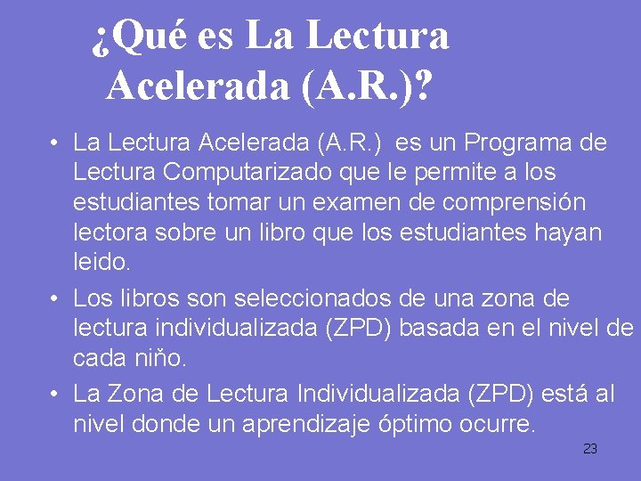 ¿Qué es La Lectura Acelerada (A. R. )? • La Lectura Acelerada (A. R.