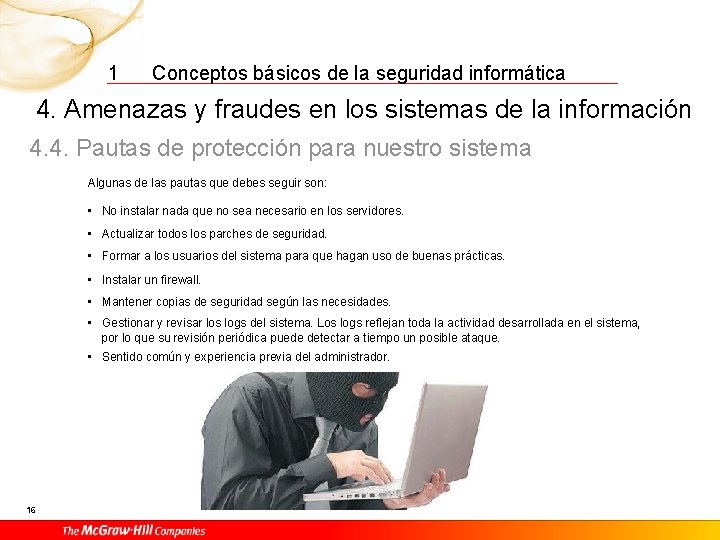 1 Conceptos básicos de la seguridad informática 4. Amenazas y fraudes en los sistemas